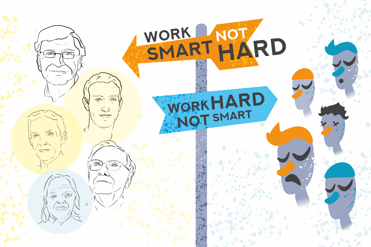 Work smart not hard!